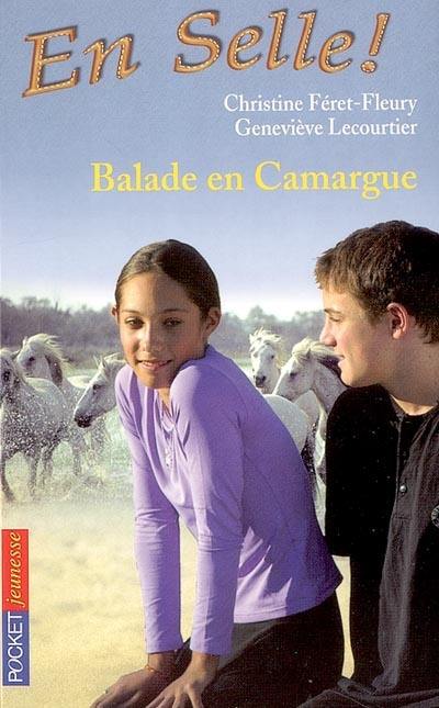 En selle !. Vol. 07. Balade en Camargue