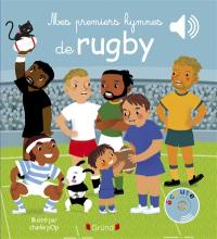 Mes premiers hymnes de rugby