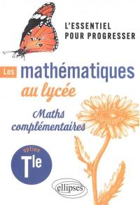 Les mathématiques au lycée : maths complémentaires, terminale