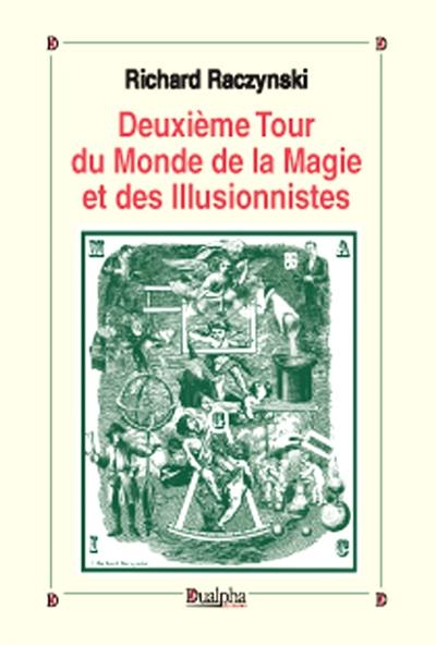 Deuxième tour du monde de la magie et des illusionnistes