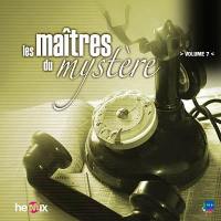 Les maîtres du mystère. Vol. 7