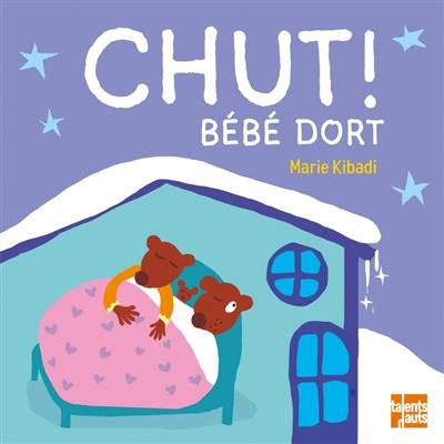 Chut ! Bébé dort