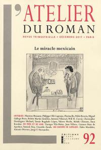 Atelier du roman (L'), n° 92. Le miracle mexicain