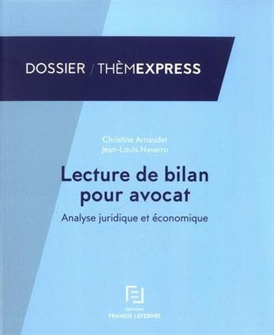 Lecture de bilan pour avocat : analyse juridique et économique