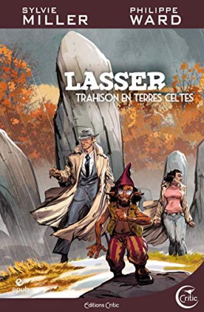 Lasser, détective des dieux. Vol. 5. Trahisons en terres celtes