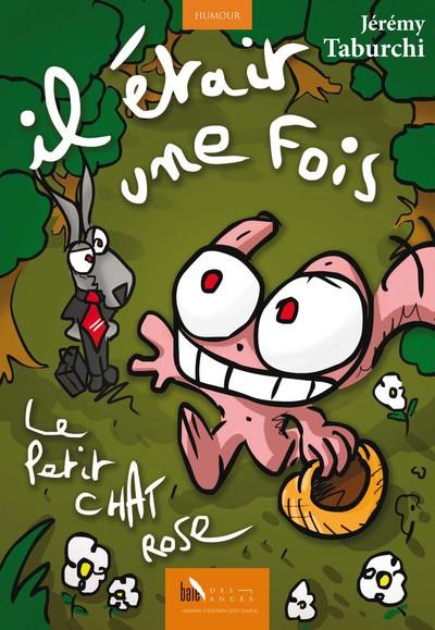 Il était une fois le petit chat rose