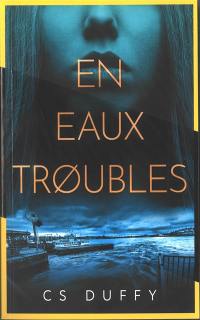 En eaux troubles