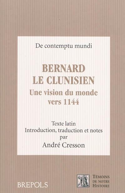 De contemptu mundi : une vision du monde vers 1144