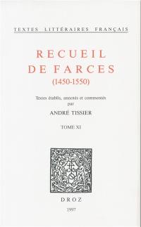 Recueil de farces : 1450-1550. Vol. 11