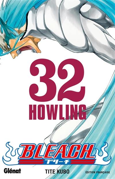 Bleach. Vol. 32. Howling