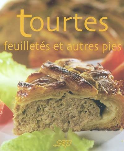 Tourtes, feuilletés et autres pies