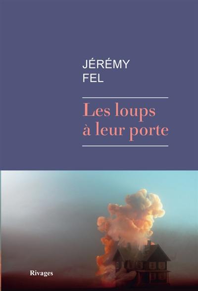 Les loups à leur porte