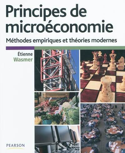 Principes de microéconomie : méthodes empiriques et théories modernes