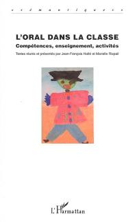 L'oral dans la classe : compétences, enseignement, activités