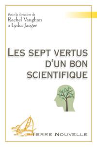 Les sept vertus d'un bon scientifique