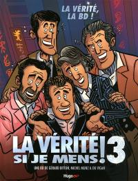 La vérité si je mens ! 3 : La vérité, la BD !