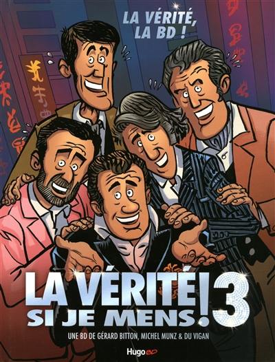 La vérité si je mens ! 3 : La vérité, la BD !