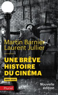 Une brève histoire du cinéma : 1895-2020