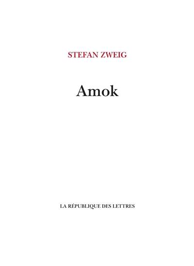 Amok ou Le fou de Malaisie Amok ou Le fou de Malaisie