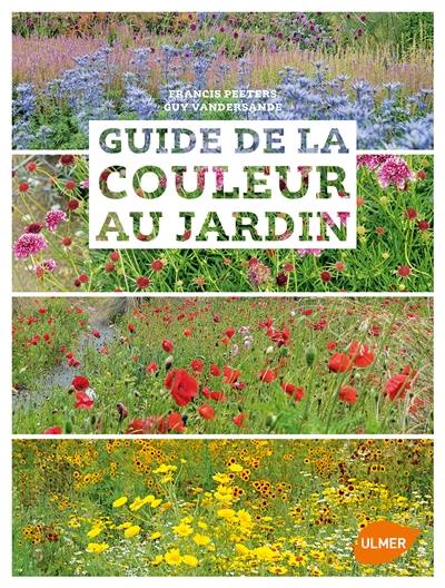 Guide de la couleur au jardin