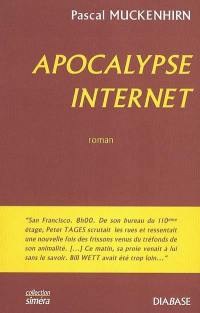 Apocalypse Internet