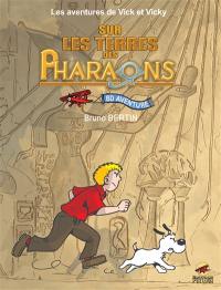 Les aventures de Vick et Vicky : Sur les terres des pharaons