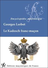 Le kadosch franc-maçon