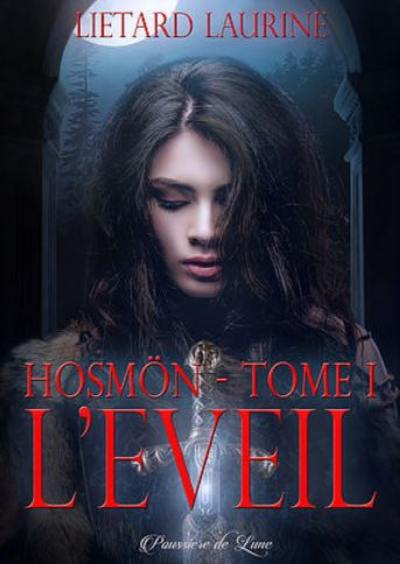 Hosmön. Vol. 1. L'éveil