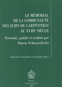 Le mémorial de la communauté des juifs de Carpentras au XVIIIe siècle