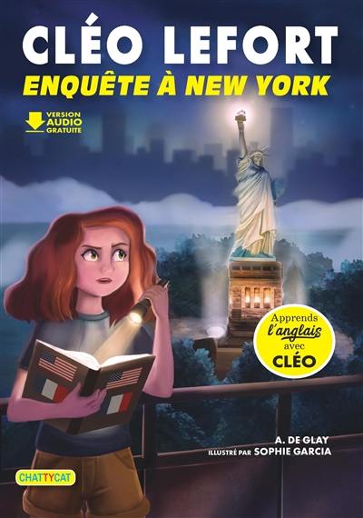 Cléo Lefort. Enquête à New York