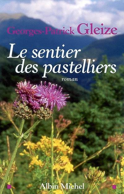 Le sentier des pastelliers