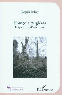 François Augérias : trajectoire d'une ronce