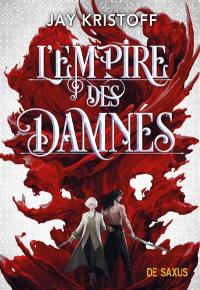 L'empire du vampire. Vol. 2. L'empire des damnés