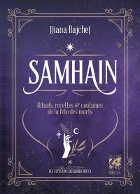 Samhain : rituels, recettes & coutumes de la fête des morts