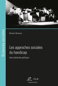 Les approches sociales du handicap : une recherche politique