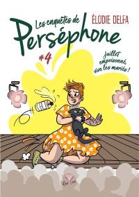 Les enquêtes de Perséphone. Vol. 4. Juillet empoisonné, vive les mariés !