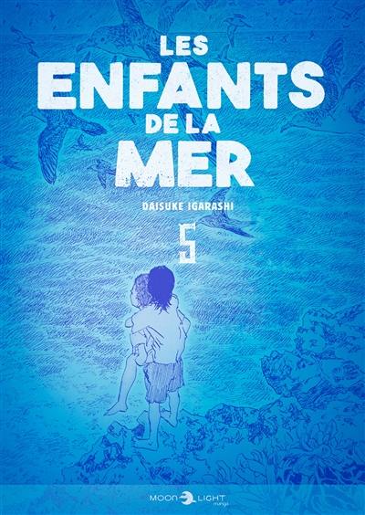 Les enfants de la mer. Vol. 5