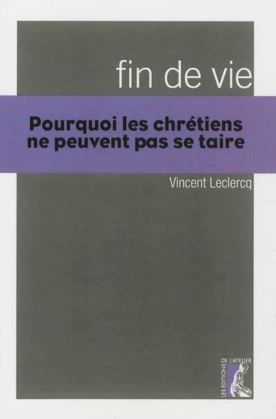 Fin de vie : pourquoi les chrétiens ne peuvent pas se taire