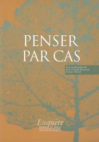 Penser par cas