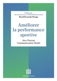 Améliorer la performance sportive : avec Process communication model