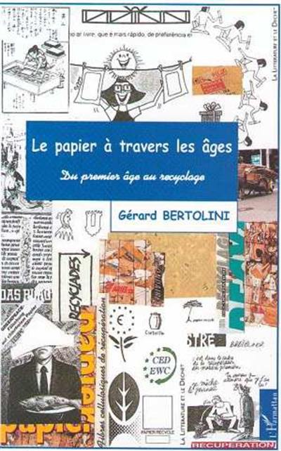 Le papier à travers les âges : du premier âge au recyclage