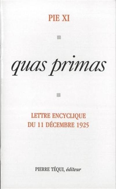 Quas primas : sur la royauté du Christ