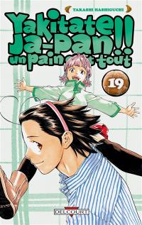 Yakitate Ja-Pan ! : un pain c'est tout. Vol. 19