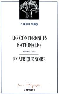 Les conférences nationales en Afrique : une affaire à suivre