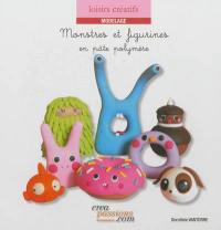 Monstres et figurines en pâte polymère