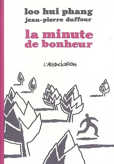 La minute de bonheur