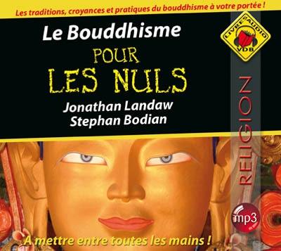 Le bouddhisme pour les nuls