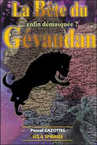 La bête de Gévaudan, enfin démasquée ?