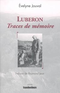 Luberon, traces de mémoire