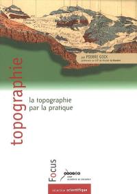 Topographie : la topographie par la pratique